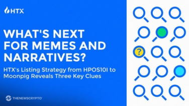 HTX Reveals Evolving Listing Strategy: Decoding the Future of Memes and Narratives from HPOS10I to Moonpig