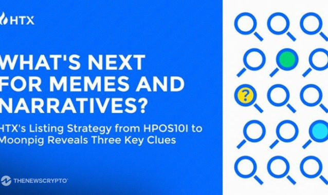 HTX Reveals Evolving Listing Strategy: Decoding the Future of Memes and Narratives from HPOS10I to Moonpig