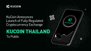 KuCoin Launches Fully Regulated Crypto Exchange in Thailand