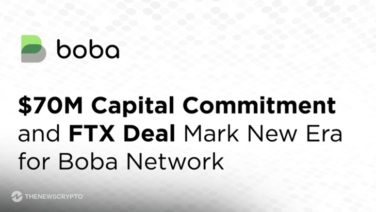 $70M Committed to Boba Network as Foundation Concludes BOBA Token Agreement with FTX Recovery Trust