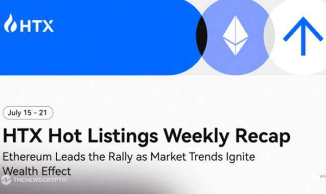 HTX Hot Listings Weekly Recap (July 15 - 21):Ethereum Leads the Rally as Market Trends Ignite Wealth Effect