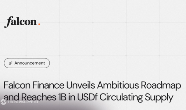Falcon Finance Unveils 18-Month Roadmap and Reaches 1B in USDf Circulating Supply