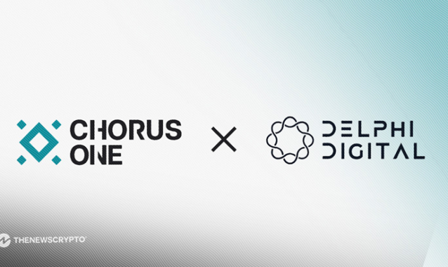 Chorus One Joins Forces With Delphi Digital to Launch an Institutional-Grade Validator Node on Solana 