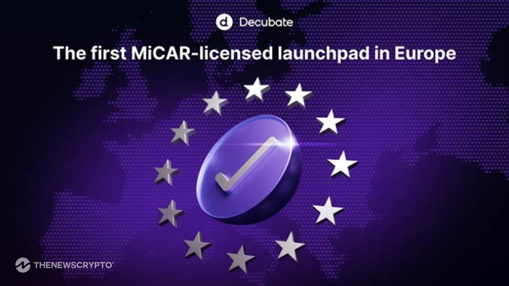 Decubate Becomes the First MiCAR-Licensed Launchpad