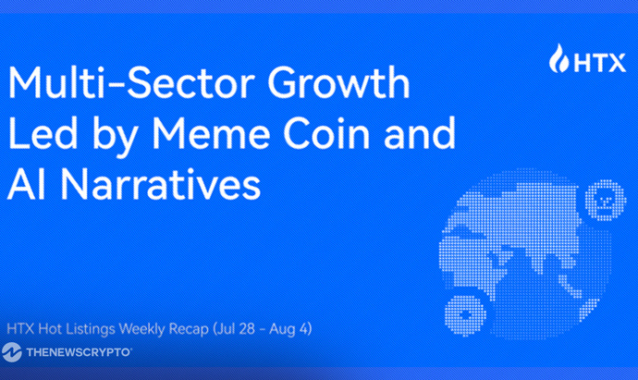 HTX Hot Listings Weekly Recap (Jul 28 - Aug 4): Multi-Sector Growth Led by Meme Coin and AI Narratives