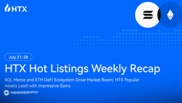 HTX Hot Listings Weekly Recap (July 21 - 28): SOL Memes & ETH DeFi Drive Market Surge, New Assets on HTX Post Impressive  Gains