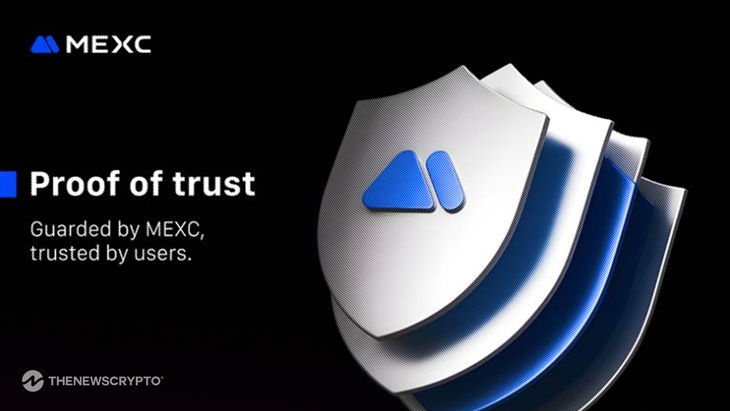 MEXC Rolls Out “Proof of Trust” To Strengthen Transparency and User Safety