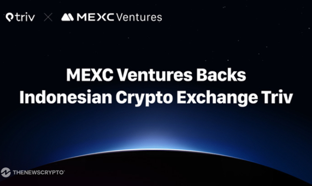 MEXC Ventures Invests in Triv, Indonesia’s Leading Crypto Exchange, at $200 Million Valuation to Accelerate Southeast Asia Expansion