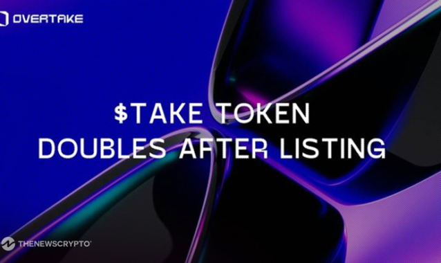 Overtake’s ‘TAKE’ Token Doubles in Just 3 Days After Listing