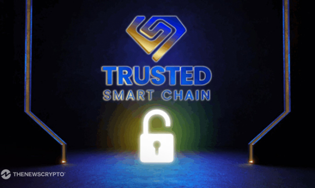 Trusted Smart Chain Now Operational Unlocking Real-World Asset Potential
