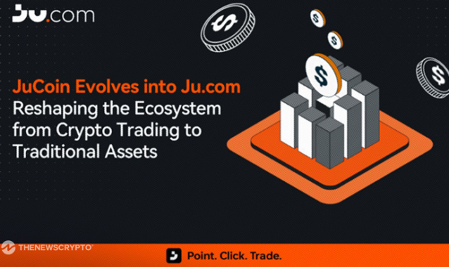 JuCoin Evolves Into Ju.com: Reshaping the Ecosystem From Crypto Trading To Traditional Assets
