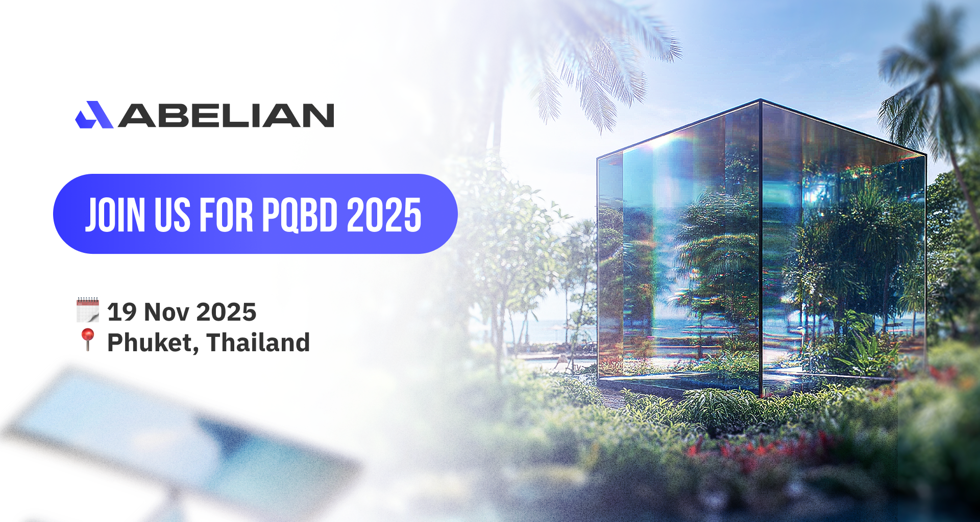 Post-Quantum Blockchain Day 2025 Presented by Abelian: A Premier Post-Quantum Blockchain Conference in Asia