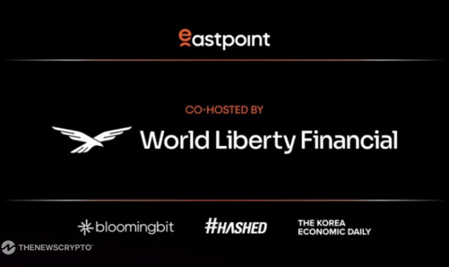 Trump-Affiliated WLFI to Co-Host EastPoint:Seoul 2025 with Global Leaders