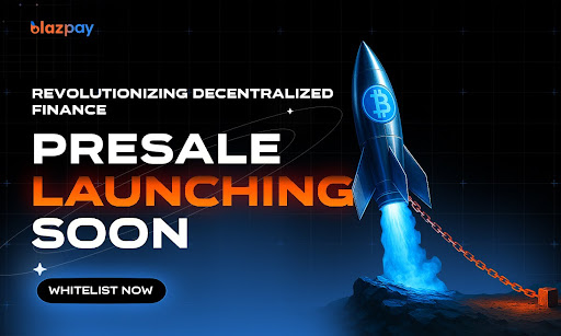 Blazpay to Launch Upcoming Best Crypto Presale, Combining AI Innovation, Security, and Global User Growth