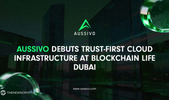 Aussivo Debuts Trust-First Cloud Infrastructure At Blockchain Life Dubai