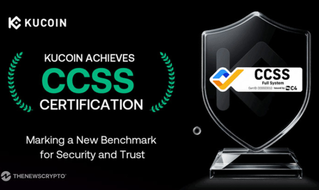 KuCoin Achieves CCSS Certification, Setting New Benchmark in Crypto Security