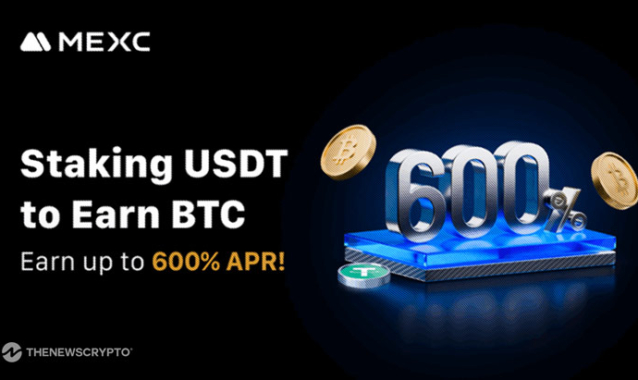 MEXC Launches New Earn Feature: Stake USDT To Earn BTC With up to 600% APR