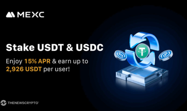 MEXC Launches USDT & USDC Staking Gala: Earn 15% APR With Flexible Redemption and up to 2,926 USDT