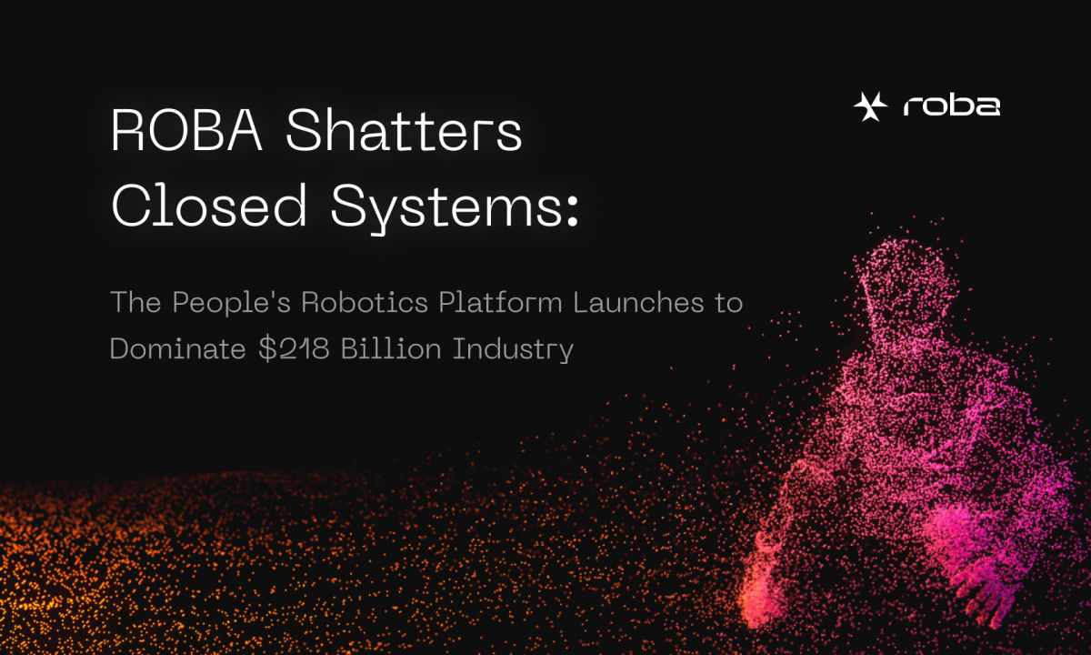 Roba Shatters Closed Systems: The People’s Robotics Platform Launches To Dominate 8b Industry