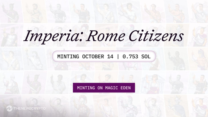 Rome Launches Its Genesis NFT Collection “Imperia” on Magic Eden Launchpad