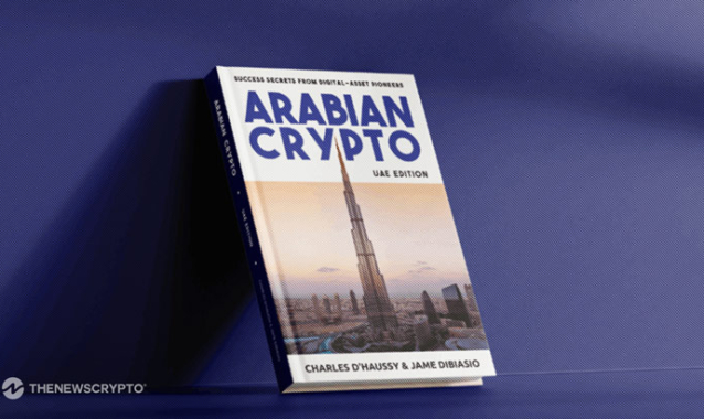 'Arabian Crypto' Book Showcases UAE’s Rise as a Global Digital-Asset Powerhouse