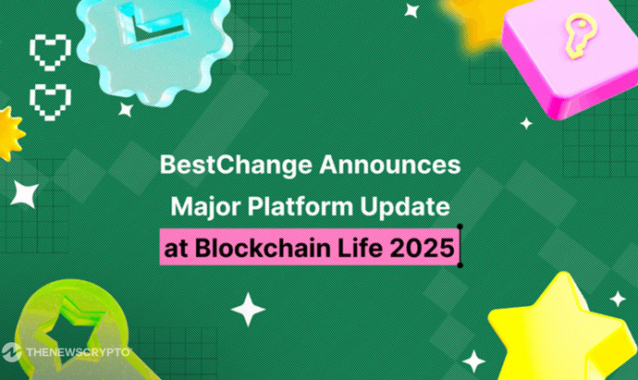 BestChange Announces Major Platform Update at Blockchain Life 2025