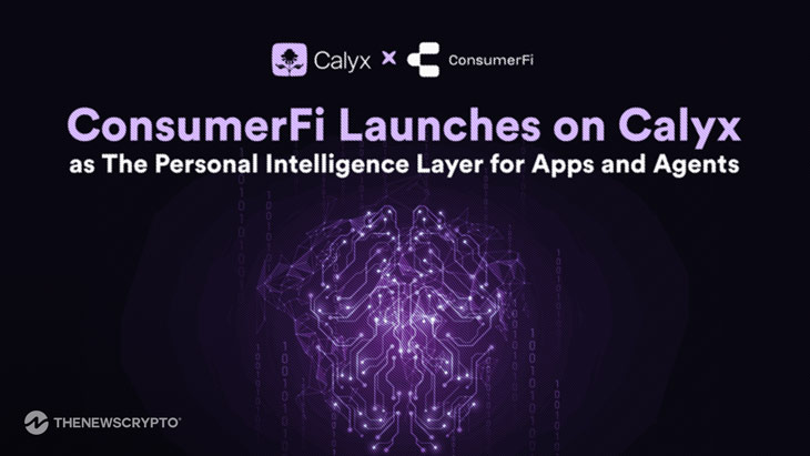 ConsumerFi Debuts on Calyx as the Personal Intelligence Layer for Apps and AI Agents