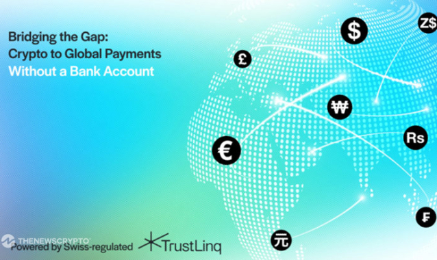 TrustLinq Launches Swiss-Regulated Crypto-to-Fiat Payment Platform to boost Cryptocurrency Adoption
