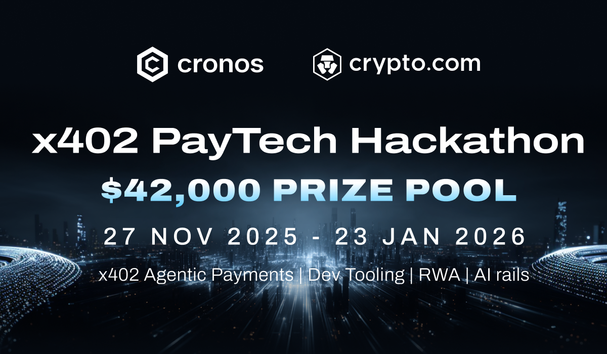 Cronos Launches x402 PayTech Hackathon to Boost AI-Native On-Chain Payments