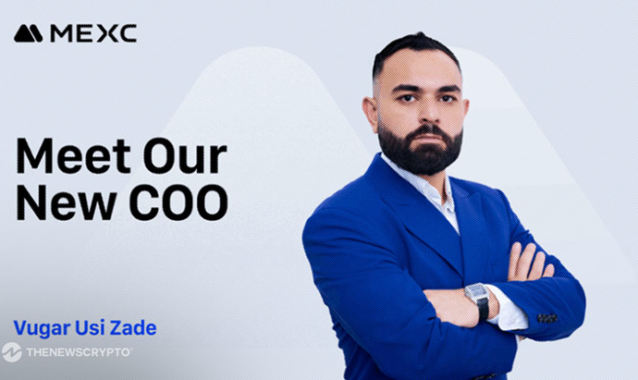 MEXC Appoints Vugar Usi as Chief Operating Officer To Accelerate Global Growth and Redefine User-First Crypto Trading Experience