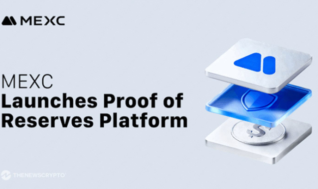 MEXC Launches "Trust You Can Verify": Transparency Hub With Real-Time Reserve Verification
