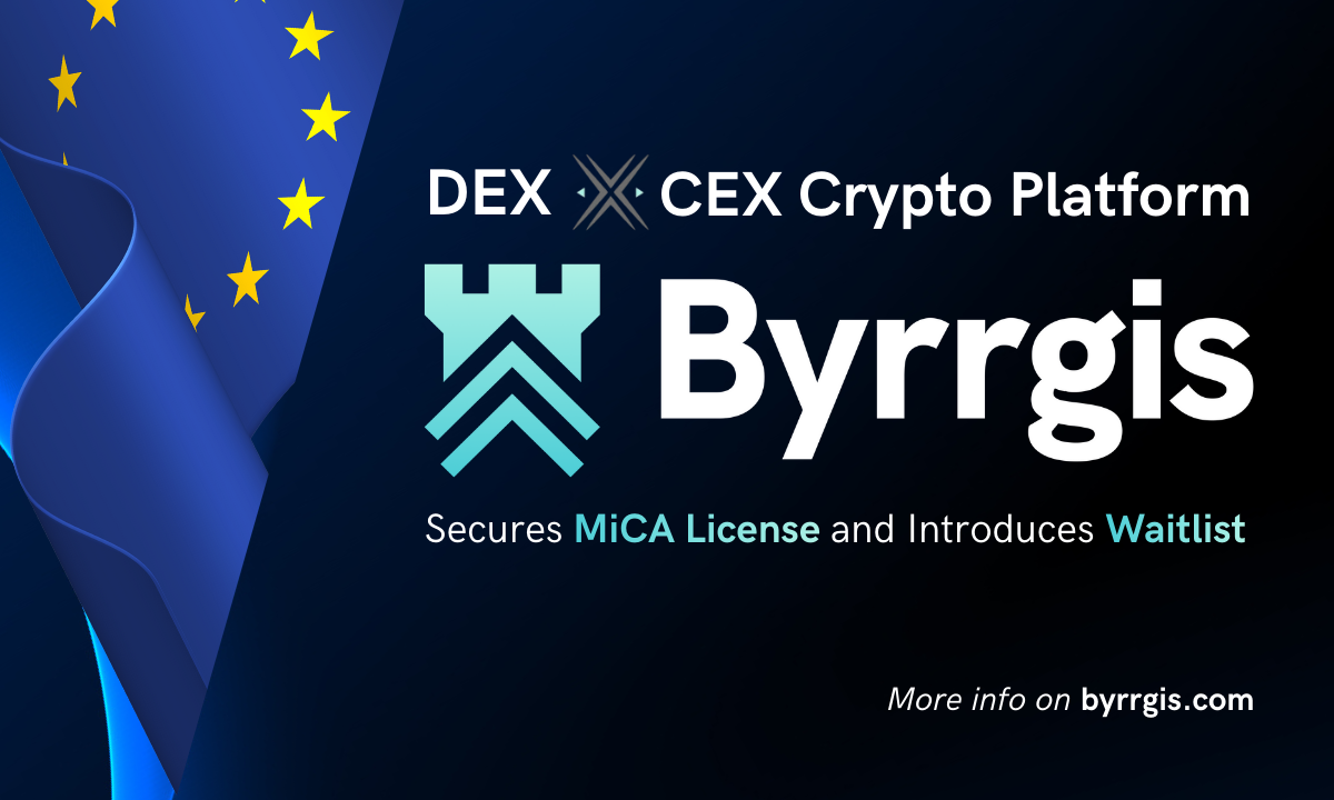 Byrrgis Secures EU MiCA License, Opens Waitlist Ahead of Hybrid Crypto Hub Launch