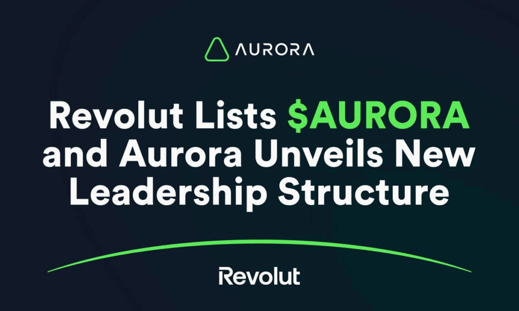 Aurora’s $AURORA Token Listed on Revolut as Declan Hannon Takes Over as CEO