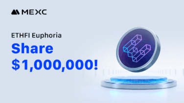 MEXC Launches ETHFI Euphoria Campaign with $1 Million Prize Pool