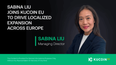 KuCoin Appoints Sabina Liu as EU Managing Director Following MiCAR License Milestone