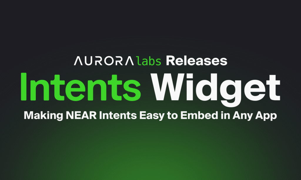 Aurora Labs Launches Intents Widget to Streamline NEAR Intents Integration Across Apps