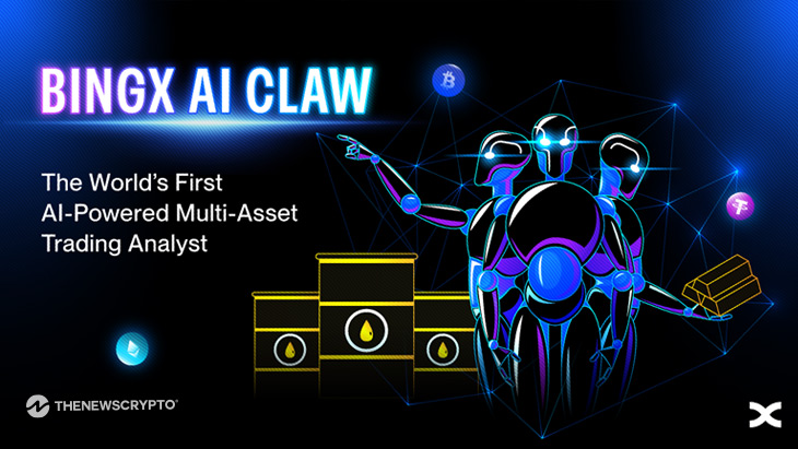 BingX Unveils BingX AI Claw, the World’s First AI-Powered Multi-Asset Trading Analyst