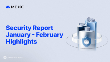 MEXC Publishes January-February Bimonthly Security Report: $4.09M in Intercepted Fraud, 266% Bitcoin Reserve Coverage