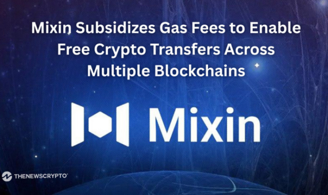 Mixin Eliminates Gas Fee Barriers with Expanded Subsidy Program
