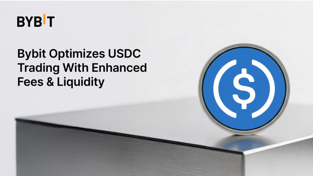 Bybit Cuts USDC Trading Fees by 50% and Boosts Liquidity Framework