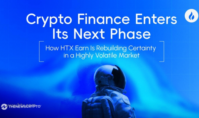 Crypto Finance Enters Its Next Phase: How HTX Earn Is Rebuilding Certainty in a Highly Volatile Market