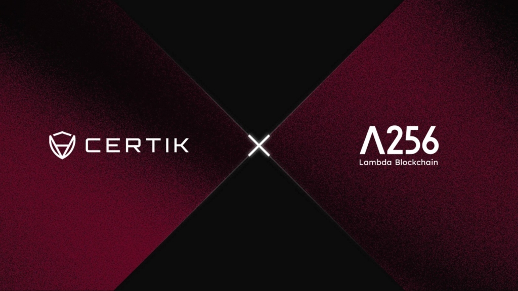 CertiK and Lambda256 Partner to Strengthen Blockchain Security in APAC