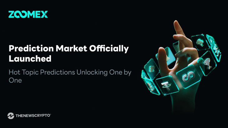 Zoomex Prediction Market Officially Launches: Participate in Global Trending Events With Crypto