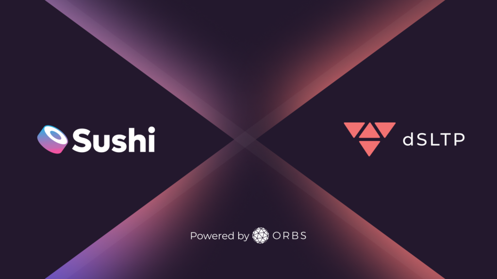 SushiSwap Integrates Orbs dSLTP for Decentralized Stop-Loss and Take-Profit Orders