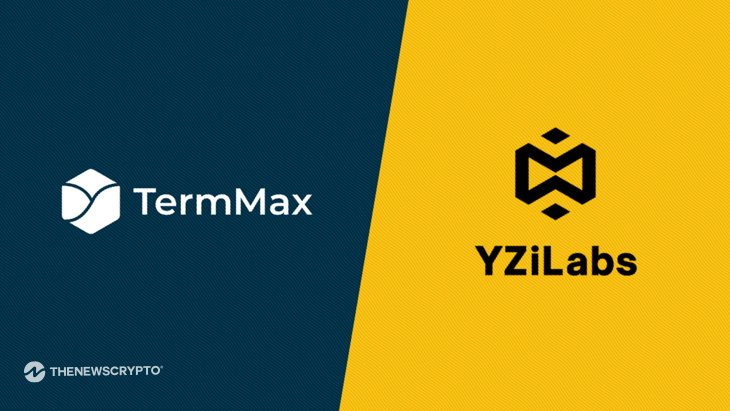 YZi Labs Backs TermMax to Advance On-Chain Bond Market Infrastructure