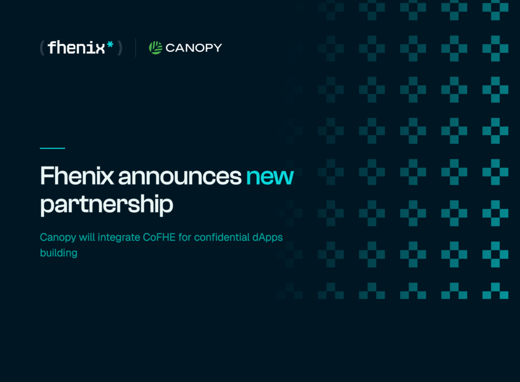 Fhenix and Canopy Integrate Confidential Computing for Sovereign Onchain Apps