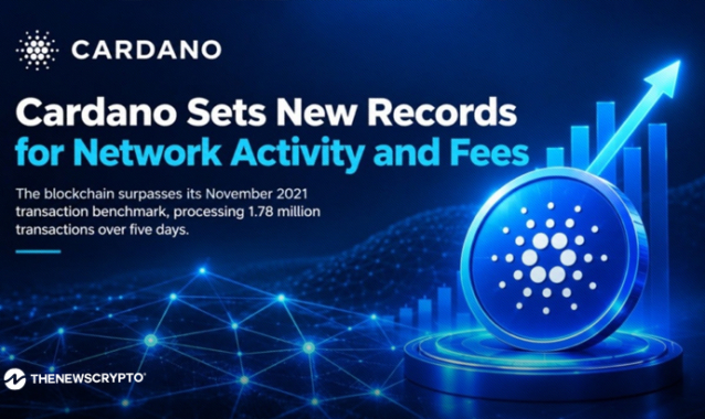 Cardano Sets New Records for Network Activity and Fees